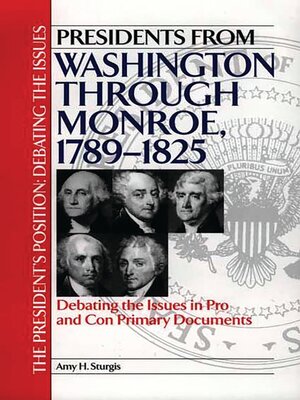cover image of Presidents from Washington through Monroe, 1789-1825